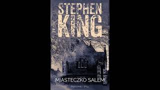 Cz11  Miasteczko Salem  Stephen King  Audiobook PL [upl. by Erik82]