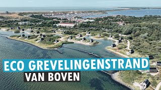 ECO GREVELINGENSTRAND 🏊 VAN BOVEN  DRONEBEELDEN 🚁  4K  PARKVAKANTIES 💚 [upl. by Yengac]