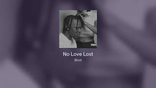 FULL ALBUM  Blxst  No Love Lost [upl. by Corey]