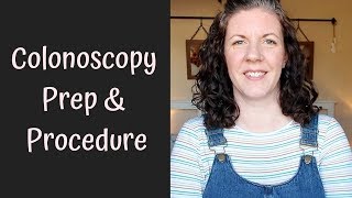 My Colonoscopy Prep And Procedure  Home Family Life [upl. by Anytsirhc346]