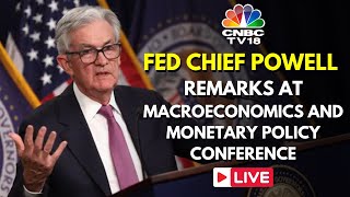 LIVE Fed Chief Powell Speaks at the Macroeconomics amp Monetary Policy Conference  US Market  IN18L [upl. by Los502]