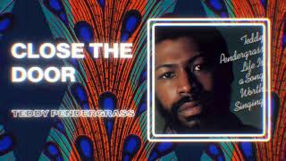 Teddy Pendergrass  Close the Door Official PhillySound [upl. by Martreb119]