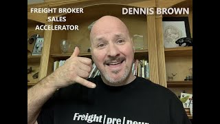 Cold Calling Shippers Unlock Success with Dennis Brown’s Sales Accelerator [upl. by Shiekh]