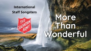 ♫More Than Wonderful♫ by The Salvation Army International Staff Songsters with lyrics [upl. by Armand]