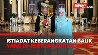 SINAR LIVE Istiadat Keberangkatan Balik Yang diPertuan Agong ke16 [upl. by Nwahshar]