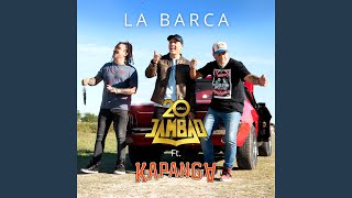 La Barca feat Kapanga [upl. by Delcine]