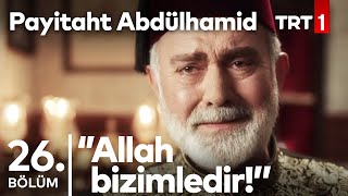 Tahsin Paşanın Derdi I Payitaht Abdülhamid 26Bölüm [upl. by Mook]