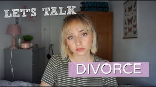 Lets Talk about divorce [upl. by Greenwald864]