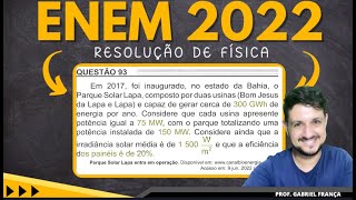 ENEM 2022  POTÊNCIA  Em 2017 foi inaugurado no estado da Bahia o Parque Solar Lapa composto [upl. by Charie]