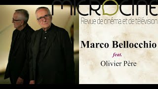 Marco Bellocchio feat Olivier Père [upl. by Yrogerg]