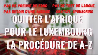 URGENT 🚨 IMMIGRE AU LUXEMBOURG GRATUITEMENT🇱🇺ZÉRO AGENCE JE TE MONTRE LA PROCÉDURE DE AZ [upl. by Lahsram]