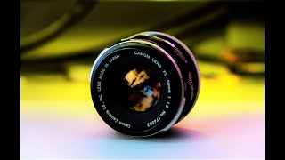 Canon FL 50mm f18 [upl. by Ttoille]