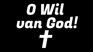 O Wil van God Trek My Steeds Nader tot Ek Myself Verloor in U Afrikaanse Christelike Lied Sang [upl. by Ramhaj]