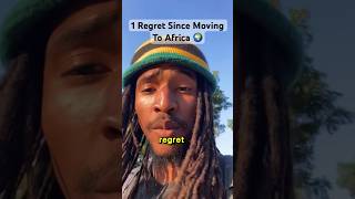 1 Regret Since Moving To Africa africanamerican relocateafrica mindset movingtoafrica [upl. by Serafina]