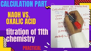 Titration of NaoH vs oxalic acid calculation part class 11th chemistry titration [upl. by Anzovin]