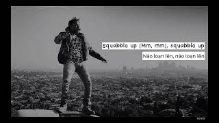 Vietsub  Lyrics​ squabble up  Kendrick Lamar [upl. by Nataline433]