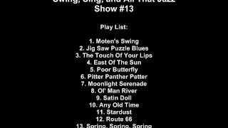 Swing Sing and All That Jazz Show 13 [upl. by Davena]