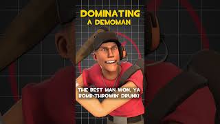 TF2 Scout Dominating a Demoman Voice Lines [upl. by Melantha]