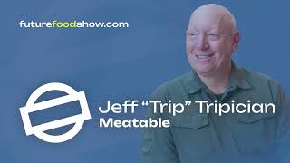 Jeff “Trip” Tripician of Meatable [upl. by Ettenel]