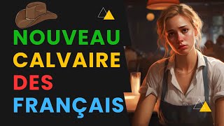 Le Nouveau Calvaire Des Français [upl. by Rema373]