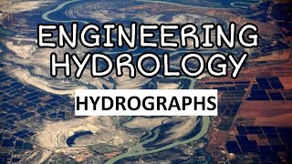 HY Lecture 10  Hydrographs Part  2  Engineering Hydrology [upl. by Idnahr]