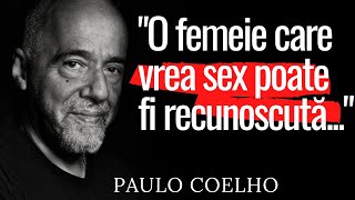 Paulo Coelho Cele mai frumoase citate despre relații iubire și o viață fericită [upl. by Euv]