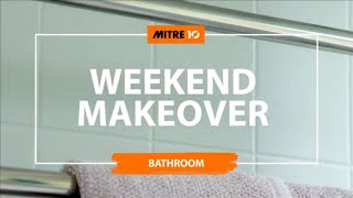 Easy Bathroom Refresh Makeover  Mitre 10 Weekend Makovers [upl. by Odnanreh]