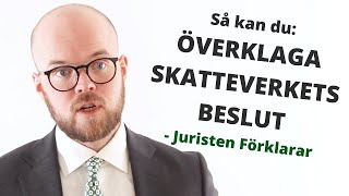 Överklaga beslut Skatteverket  Så funkar det  Juristen Förklarar [upl. by Eyllom107]