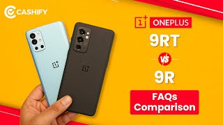 OnePlus 9RT Vs OnePlus 9R FAQs Comparison  25 important questions answered  ask us anything [upl. by Ylahtan]