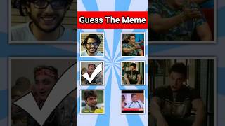 Guess The Meme  Part  4  shorts guess quiz guessmemesong funny [upl. by Haelahk]