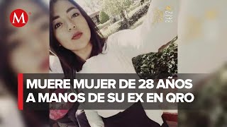 Mujer fue asesinada por su ex esposo a balazos en Querétaro [upl. by Narf]