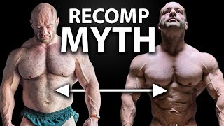 Losing Fat While Building Muscle Is A Myth [upl. by Coppins820]