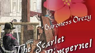 The Scarlet Pimpernel by Baroness Orczy Full Audio Book [upl. by Peria998]