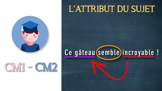 Comment différencier un attribut du sujet dun COD   Règlesexemplesconfusions [upl. by Teews307]