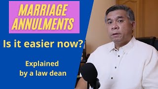 Marriage Annulments Is it easier now Developments from the Andal case Explained by a law dean [upl. by Lizbeth955]