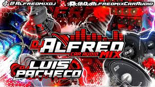 VALLENATO PARRANDERO DBTN DJ ALFREDMIX DJ LUIS PACHECO [upl. by Suedama567]