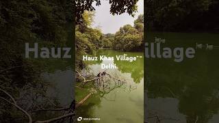 Hauz Khas Village Delhi newdelhi gurgaon photography love [upl. by Weywadt]