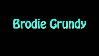 Learn How To Pronounce Brodie Grundy [upl. by Analahs616]