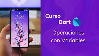 Curso de Dart  Operaciones con variables [upl. by Ravert]