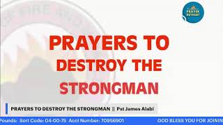 PRAYERS TO DESTROY THE STRONGMAN  PST JAMES ALABI  14062024  DAY 1326 [upl. by Ahsead231]