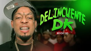 ROCHY RD  DELINCUENTE DK  VIDEO OFICIAL [upl. by Willdon175]