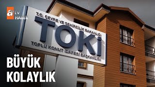 TOKİ taksit artış oranı yüzde 24  atv Ana Haber 18 Temmuz 2024 [upl. by Stearne]