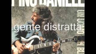 pino daniele gente distratta [upl. by Etak]