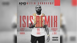 ISIS Remix  Eminem Kendrick Lamar Mac Miller J Cole Joyner Lucas Logic Nitin Randhawa Remix [upl. by Gilles78]