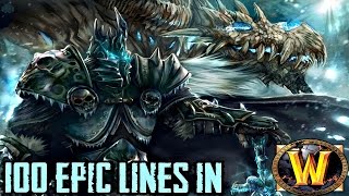 100 Epic Lines In World of Warcraft [upl. by Aliuqahs]