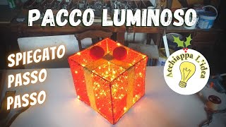 Pacco regalo luminoso 🎁 Addobbi di Natale fai da te tutorial [upl. by Wenda]