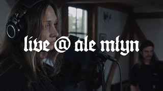 Dom Zły  Ale Młyn LIVE SESSION [upl. by Ataner]