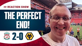 The perfect end to the most glorious of times  Liverpool 20 Wolves  Pajak’s Match Reaction [upl. by Asirahc]