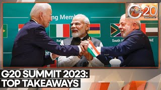 G20 Summit 2023 Key takeaways from the G20 summit in New Delhi  WION [upl. by Suoiluj]