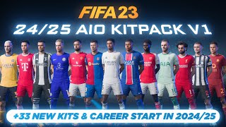 2425 AIO Kits V1 Mod For FIFA 23  TU171 [upl. by Sandy]